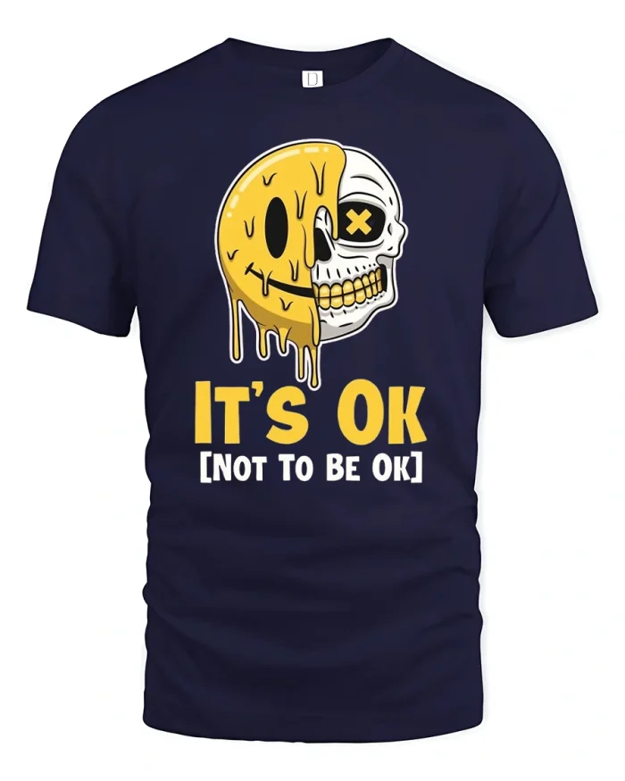 It’s OK Not To Be OK Tee - navy t-shirt on white background