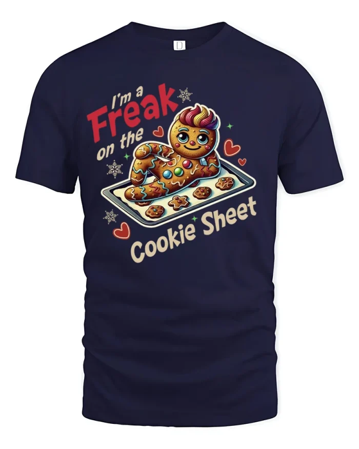 Im A Freak On The Cookie Sheet Funny Baking Tshirt Cute Humor - navy t-shirt on white background