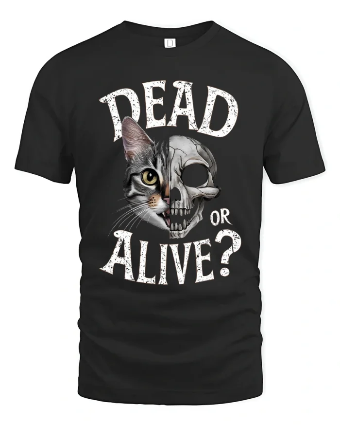 Dead Or Alive Cat Skull Dark Humor Gothic Graphic T Shirt - black t-shirt on white background