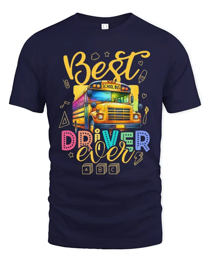 Best School Bus Driver Ever Colorful Gift Graphic Tee - navy t-shirt on white background