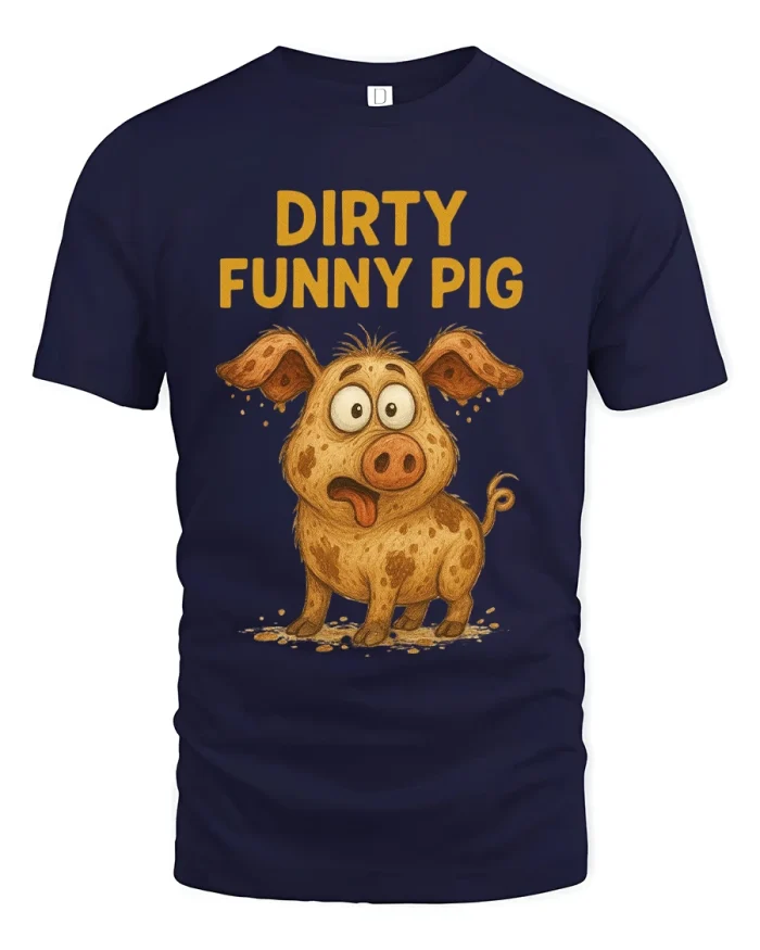 Dirty Funny Pig T Shirt Cute Muddy Cartoon Farm Humor Graphic Tee - navy t-shirt on white background