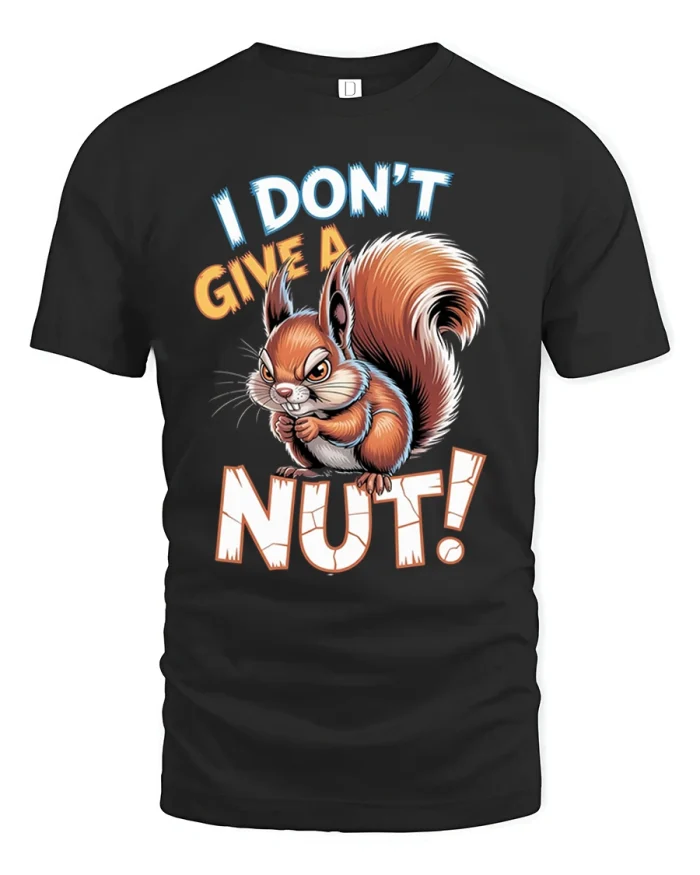 I Dont Give A Nut Funny Squirrel Graphic T Shirt - black t-shirt on white background