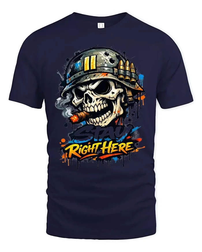 Stay Right Here Skull Soldier Graphic Tshirt Bold Art - navy t-shirt on white background